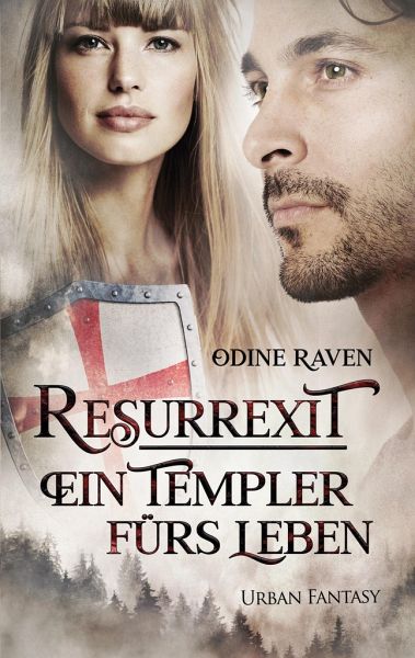 Cover von Odine Raven "Resurrexit - ein Templer fürs Leben"