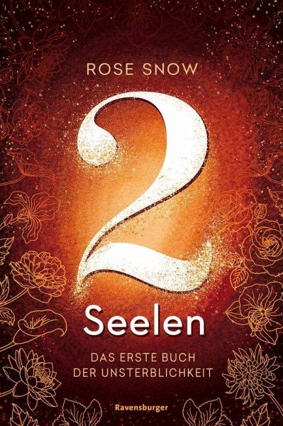 Cover Rose Snow "2 Seelen - Das erste Buch der Unsterblichkeit"