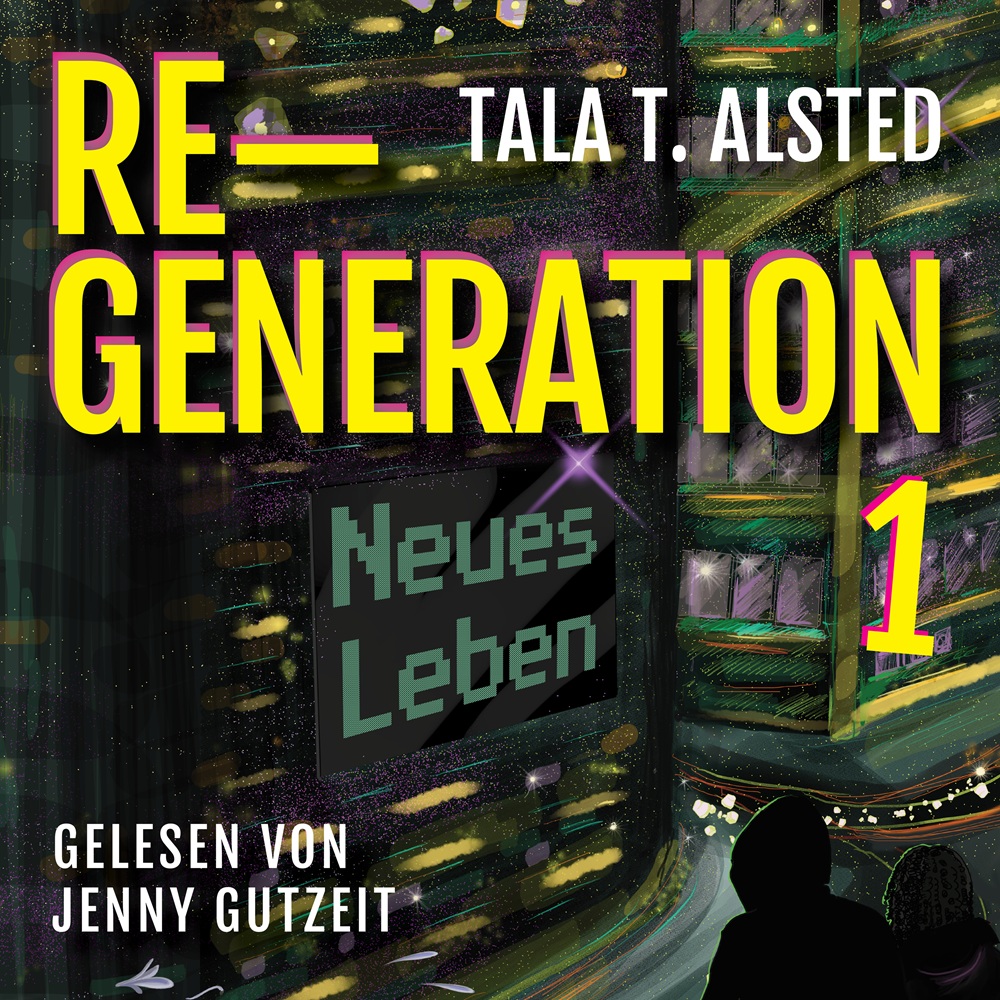 Hörbuch-Cover von "RE-GENERATION - Neues Leben" von Tala T. Alsted